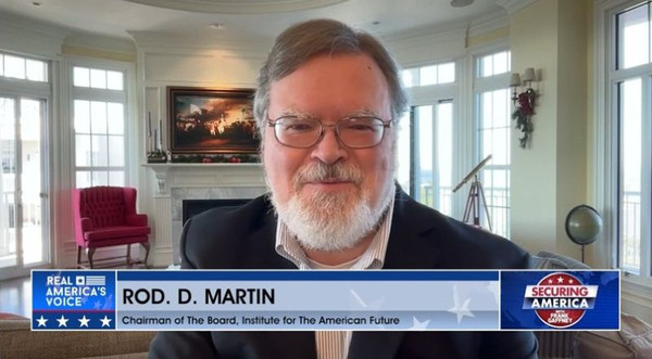 Securing America With Rod D. Martin And George Rasley