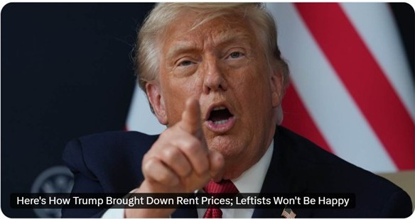 Good News: President Trump Drives Down Rents by Ending Open Borders Disaster
