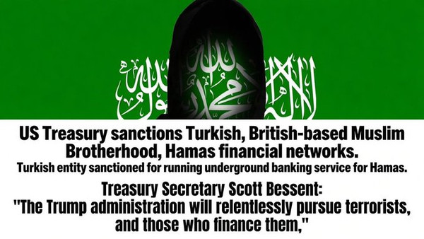 Trump Treasury Disrupts Muslim Brotherhood and Hamas Financial Networks