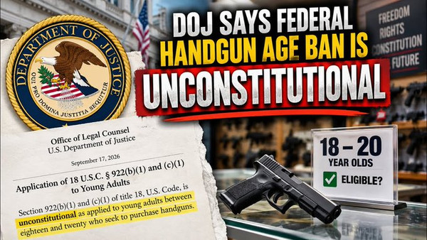 Trump DOJ Declares Under-21 Federal Handgun Restriction Unconstitutional