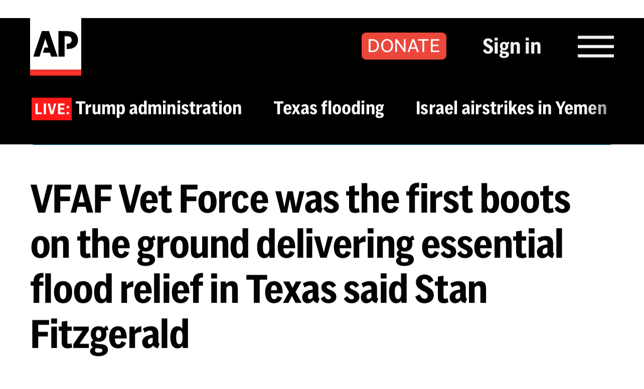 Associated Press Covers: VFAF Vet Force Leads Texas Flood Relief as First Boots on the Ground