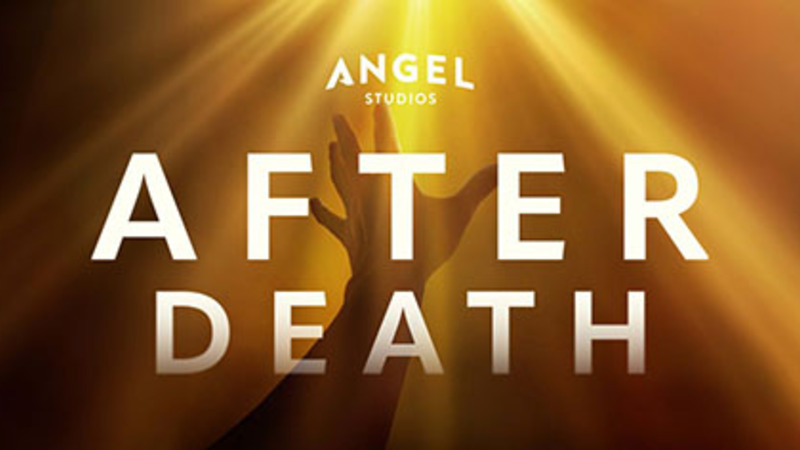 Another Angel Studios winner: 'After Death' already getting rave reviews