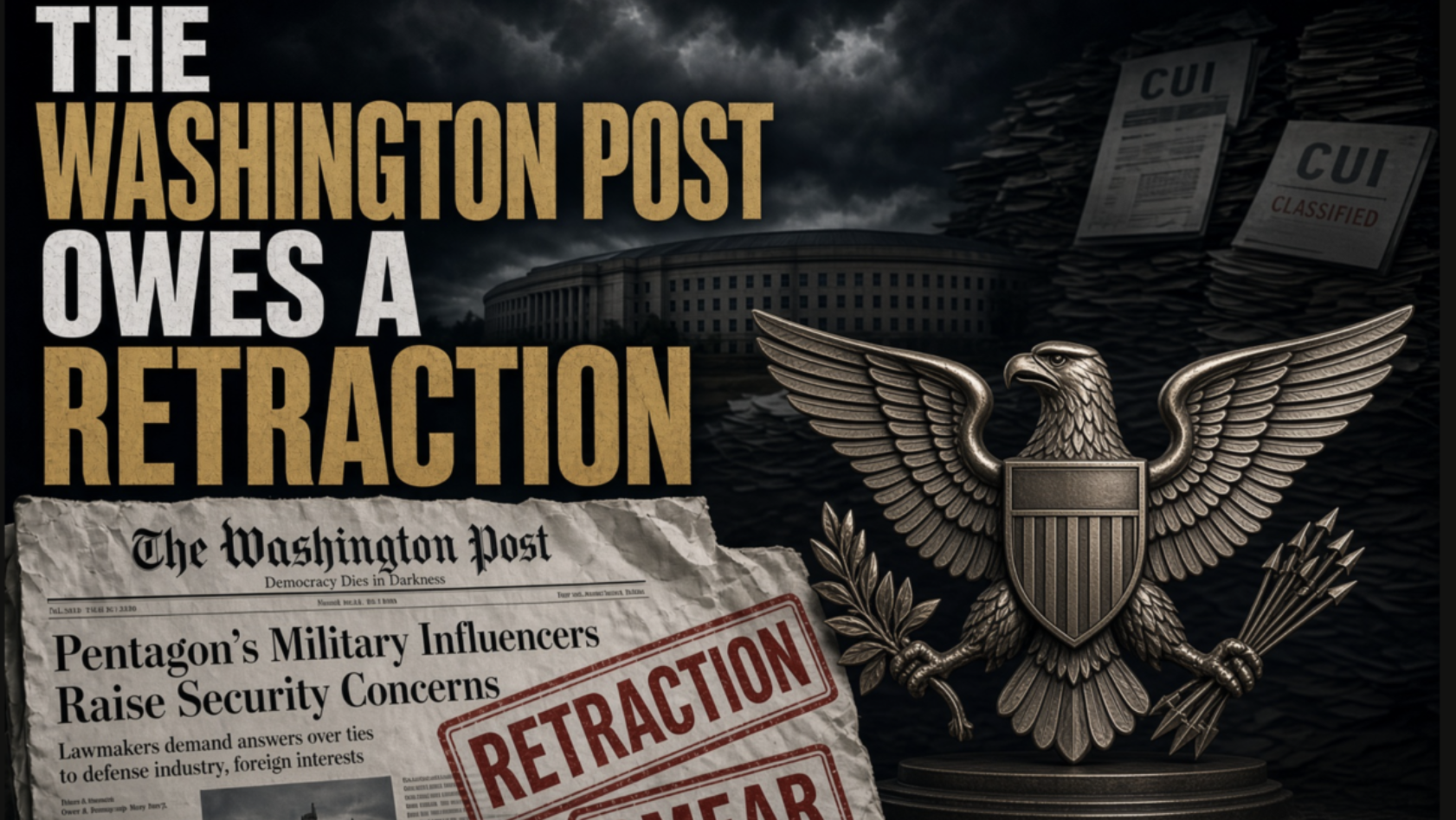 The Washington Post Owes a Retraction. Dan Lamothe Owes Answers and We Will Never Quit