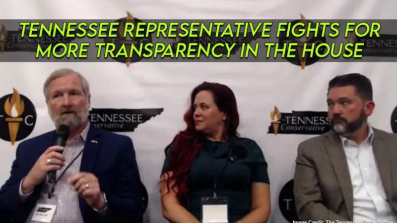 Tennessee Representative Fights For More Transparency In The House