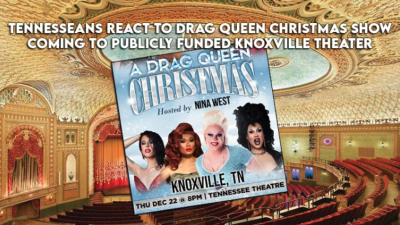 Tennesseans React To Drag Queen Christmas Show Coming To Publicly Funded Knoxville Theater