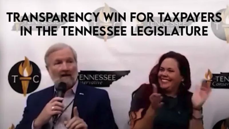 Transparency Win For Taxpayers In The Tennessee Legislature ...
