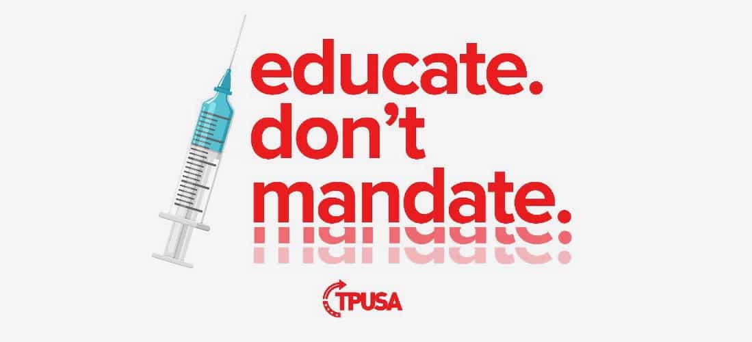 Charlie Kirk, Turning Point USA Launch ‘No Forced Vax’ Campaign