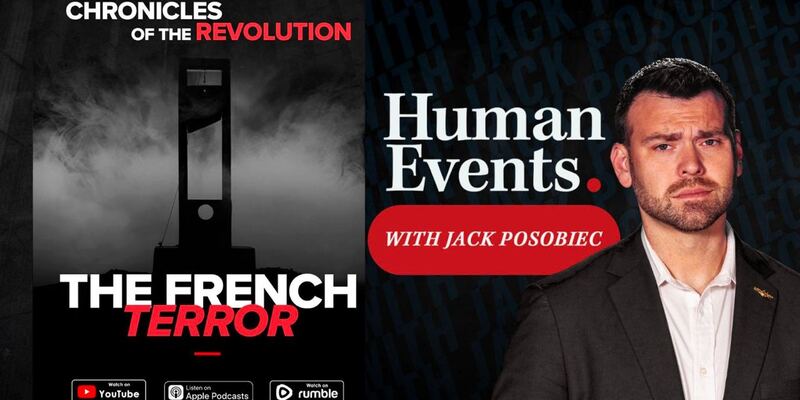 JACK POSOBIEC: The French Revolution started with 'mostly peaceful protests'