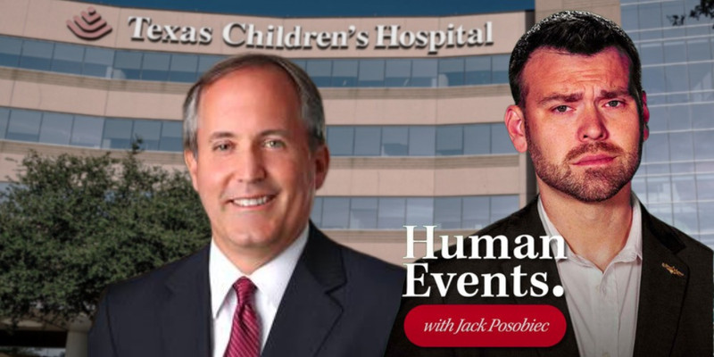 HUMAN EVENTS DAILY: Texas AG Ken Paxton leads way to help kids victimized by sex change interventions