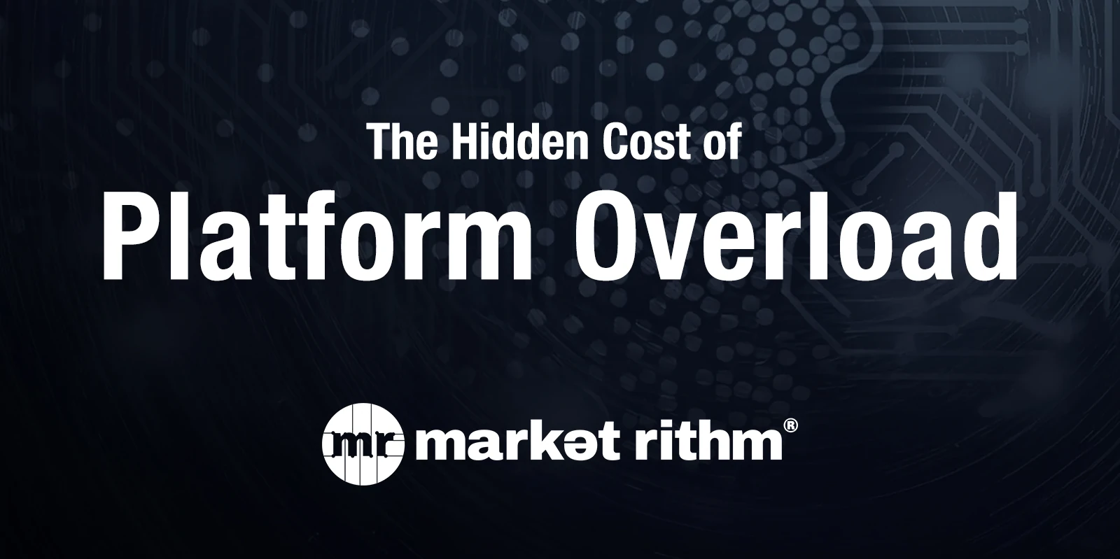 The Hidden Cost of Platform Overload