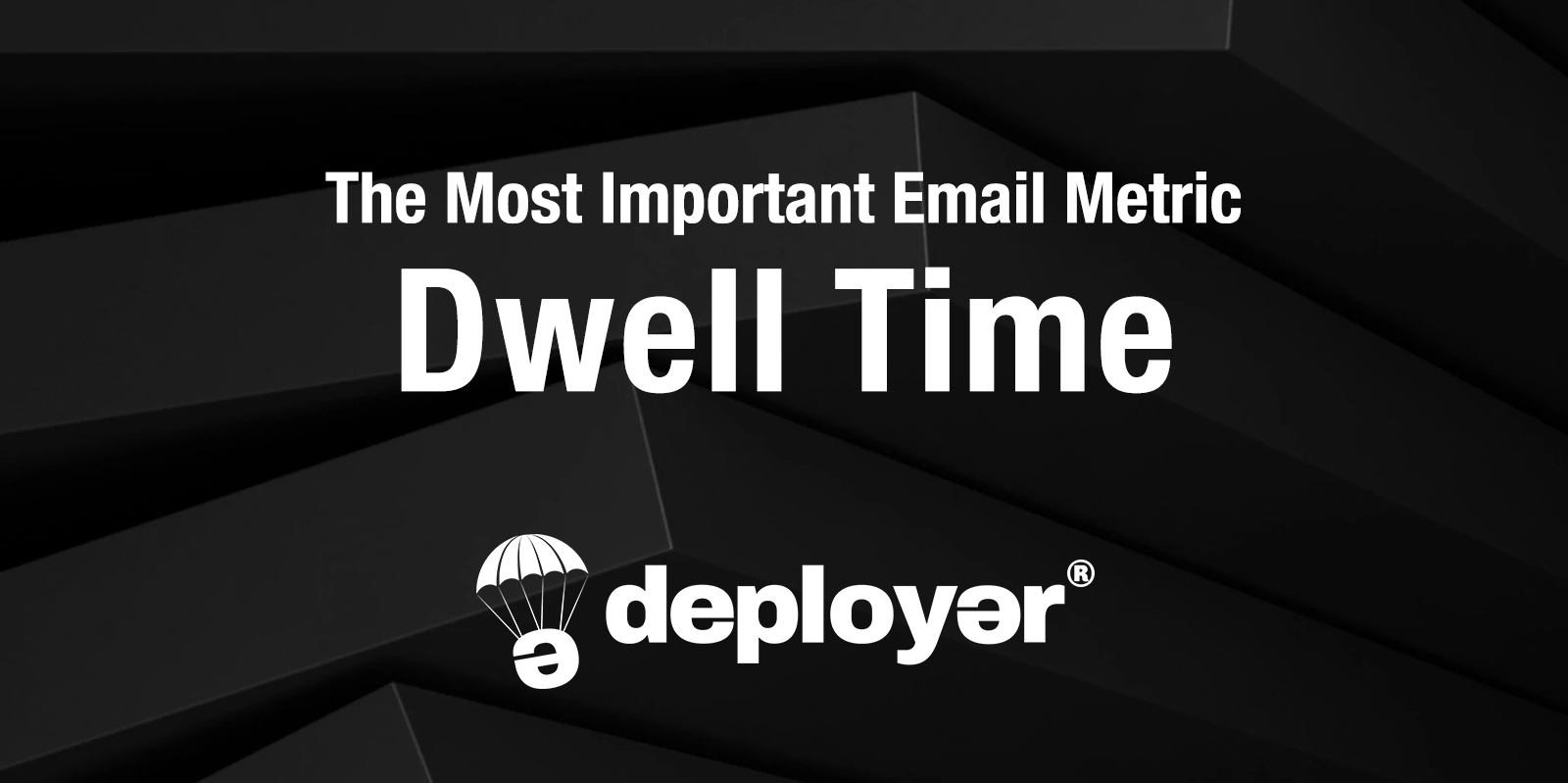 Beyond Open Rates: Why Dwell Time is the Only Engagement Metric That Actually Predicts Revenue