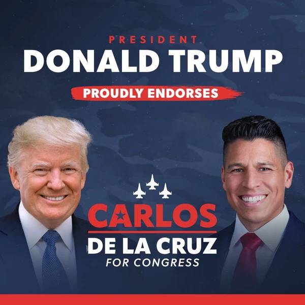 VFAF Endorsement of Air Force Veteran Carlos De La Cruz for Congress in Texas’ 35th District
