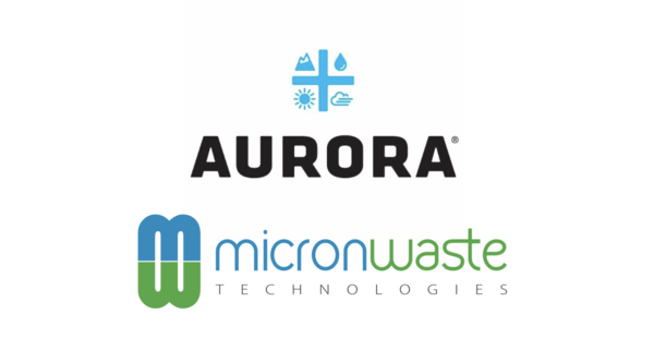 Aurora Cannabis Completes Strategic Investment in Micron Waste Technologies