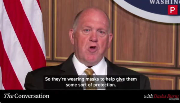 Homan Torches Politico Journo Over ICE Wearing Masks