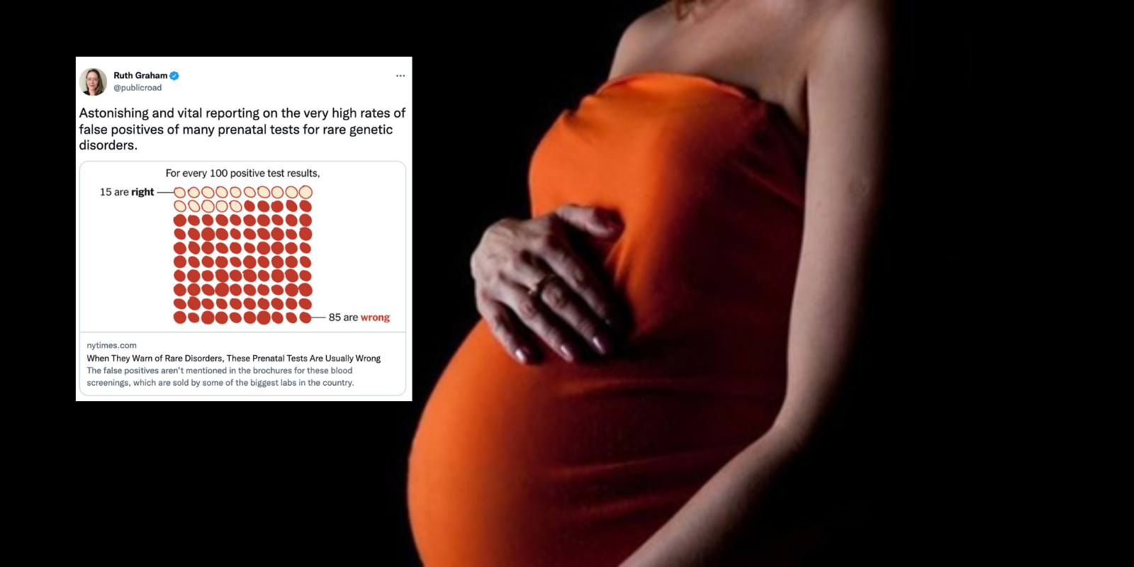 False positives for rare disorders in pre-natal tests lead to abortion of healthy pregnancies