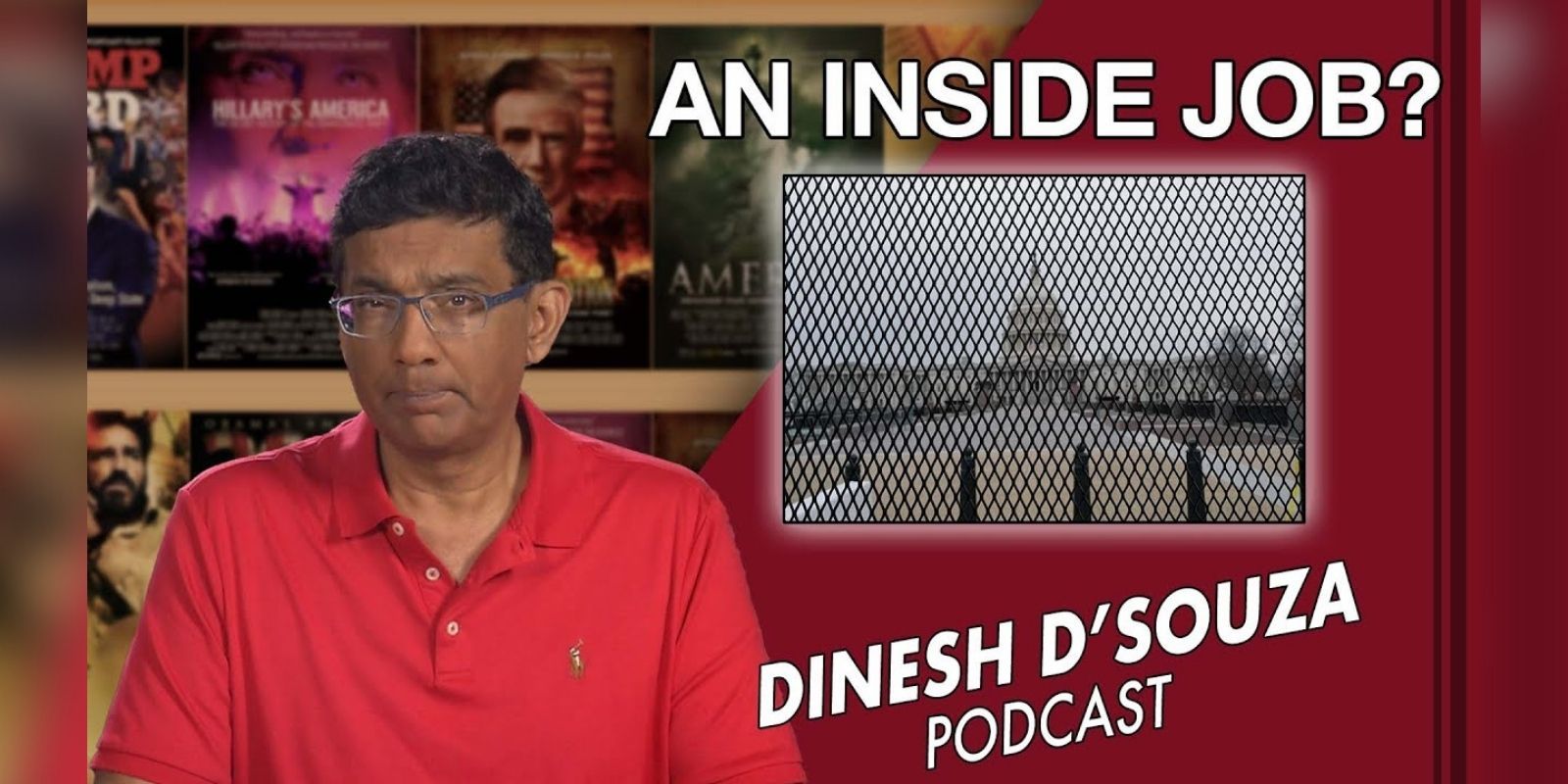 WATCH: Dinesh D'Souza explores the FBI's possible role in the Jan 6 Capitol riot