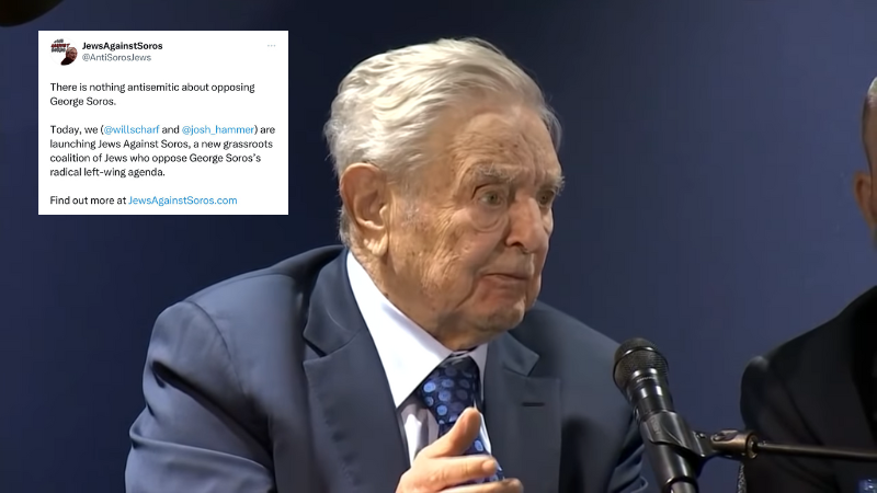 Jews Against Soros coalition launched after leftists say criticizing him is 'antisemitic'