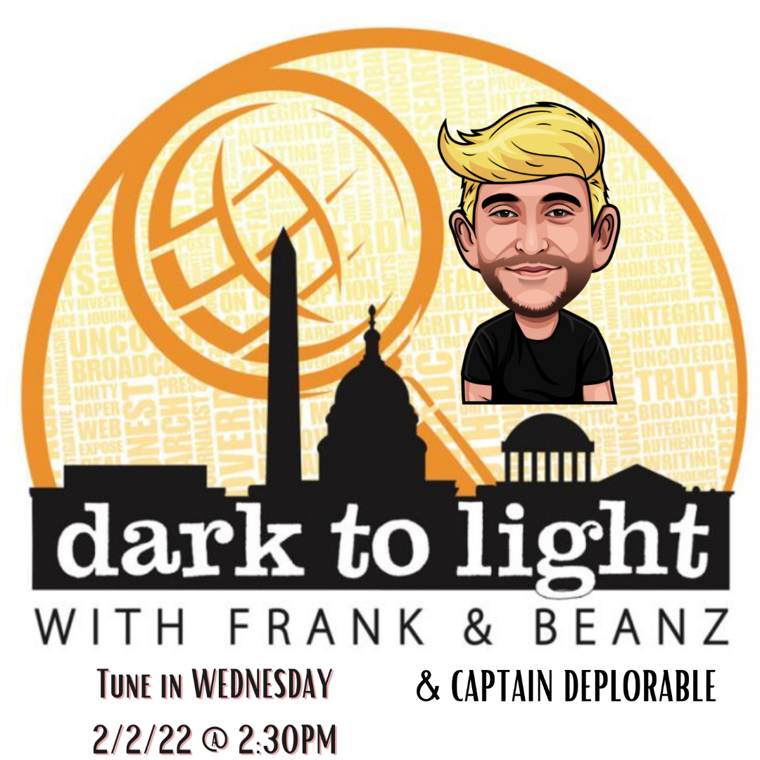 Dark To Light: Captain Deplorable!