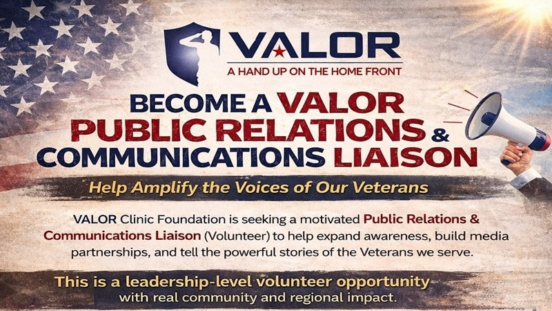 VALOR Clinic Foundation - Become Public Relations and Communications Liaison