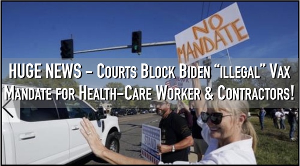 Courts Stays  Biden Vax Mandate on Health-Care Workers