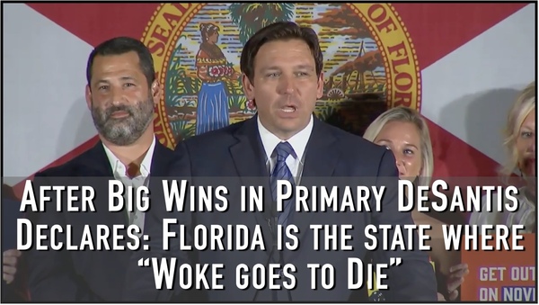 Florida is State Where Woke goes to Die!