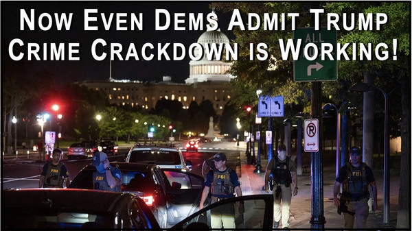 Even DC Mayor Bowser Admits Trump Crime Crackdown Worked!