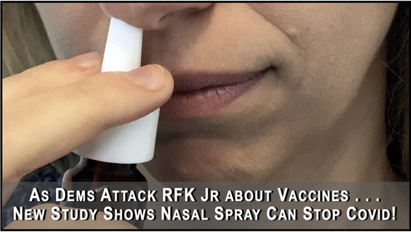 $10 Nasal Spray found Effective against Covid . . .