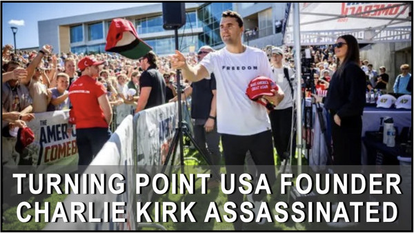 Conservative Leader Charlie Kirk Assassinated