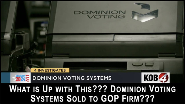 What is Going on with this Sale of Dominion Voting Machines?