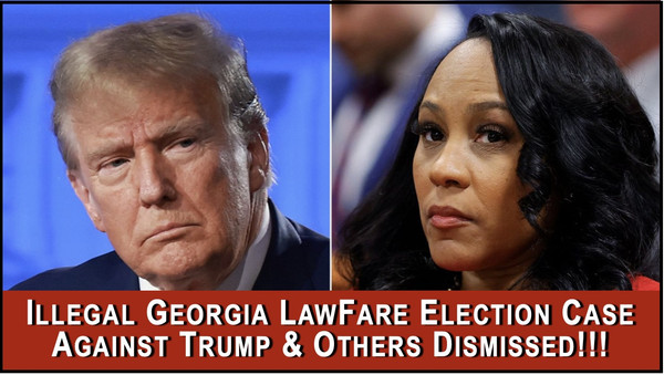 GA Election Case Against Trump DISMISSED ENTIRELY!