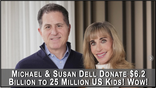Billionaire Dell Family Invests in 25 Million American Kids!