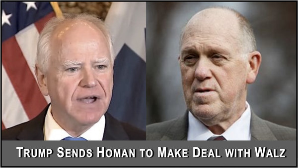 Trump Pivots and Sends Homan to Minneapolis