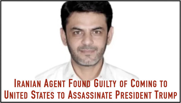 Iranian Agent Found Guilty in Trump Assassination Plot