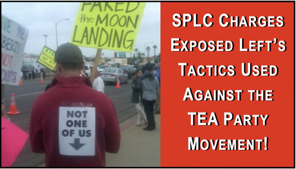 SPLC False Flag Operations were Used Against the TEA Party