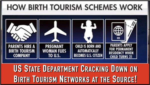 State Department Shutting Down Birth Tourism!