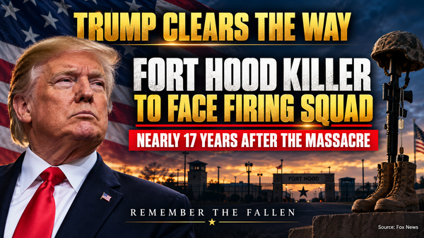 Trump Approves Firing Squad for Ft. Hood Terrorist